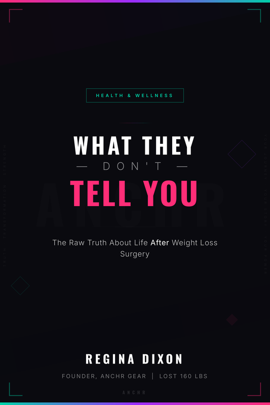 What They Don't Tell You - Life After Weight Loss Surgery (eBook)